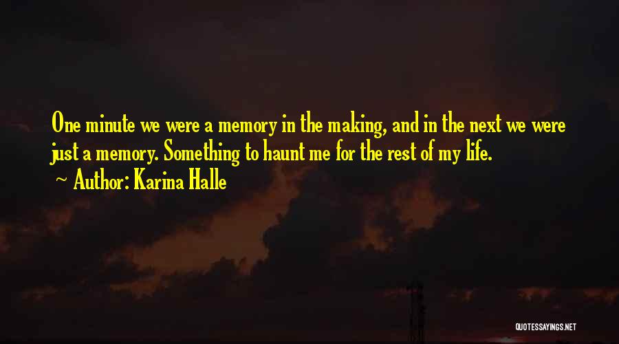 Making A Memory Quotes By Karina Halle