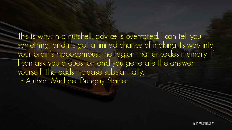 Making A Memory Quotes By Michael Bungay Stanier