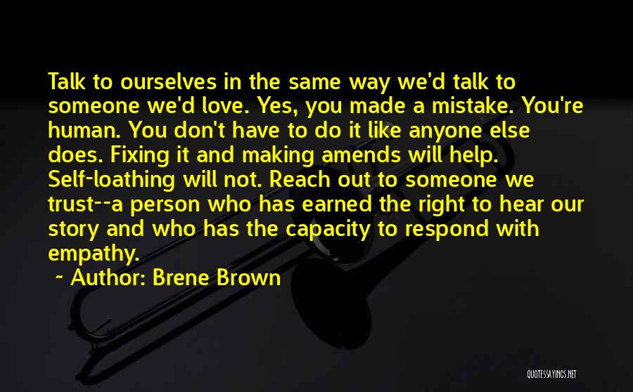 Making A Mistake In Love Quotes By Brene Brown