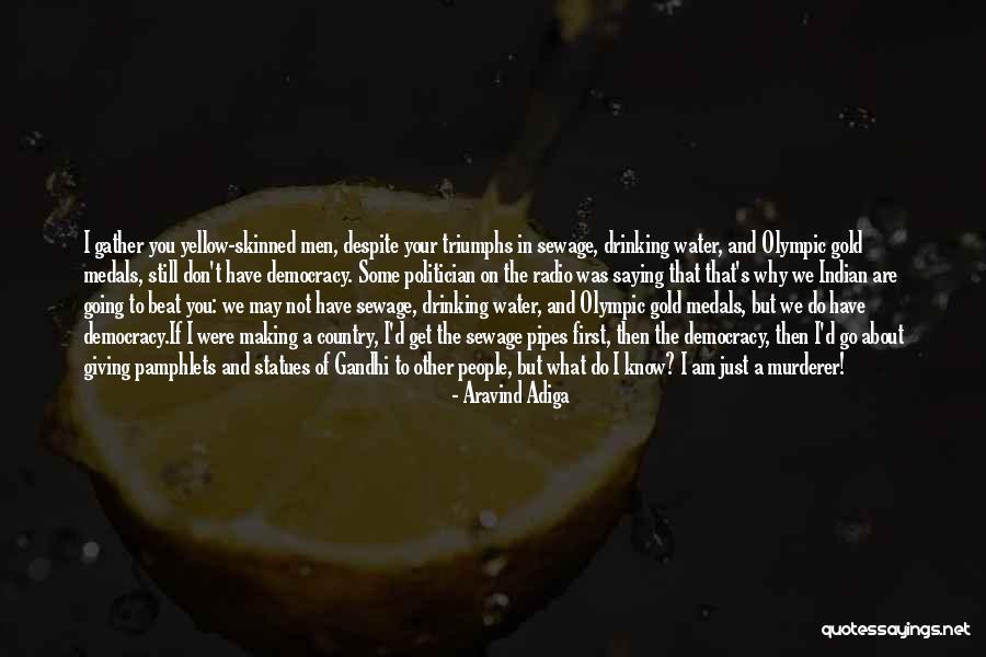 Making A Murderer Quotes By Aravind Adiga Making A Murderer Quotes By Aravind Adiga