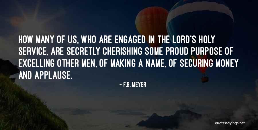 Making A Name For Yourself Quotes By F.B. Meyer Making A Name For Yourself Quotes By F.B. Meyer
