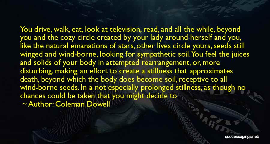 Making A New Life Quotes By Coleman Dowell