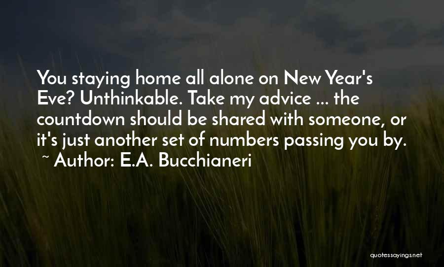 Making A New Life Quotes By E.A. Bucchianeri