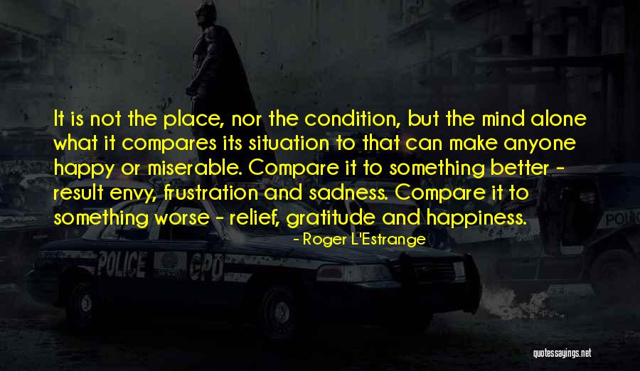 Making A Person Happy Quotes By Roger L'Estrange Making A Person Happy Quotes By Roger L'Estrange