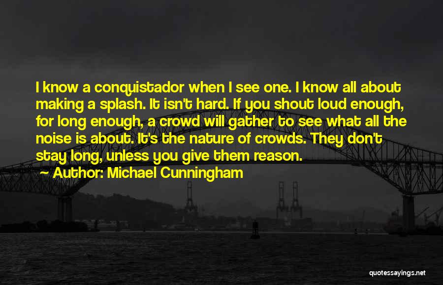 Making A Splash Quotes By Michael Cunningham