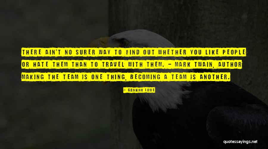 Making A Sports Team Quotes By Graham Lowe Making A Sports Team Quotes By Graham Lowe