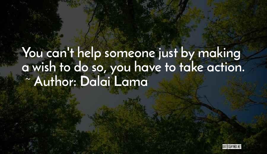 Making A Wish Quotes By Dalai Lama