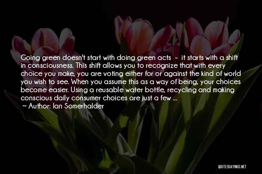 Making A Wish Quotes By Ian Somerhalder