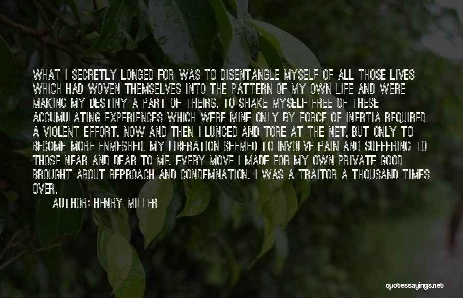 Making All The Effort Quotes By Henry Miller