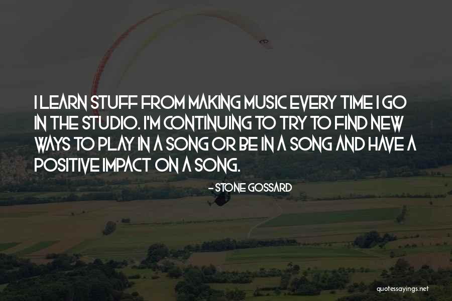 Making An Impact On Someone Quotes By Stone Gossard Making An Impact On Someone Quotes By Stone Gossard