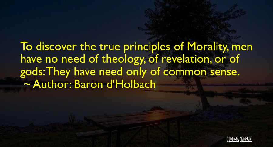 Making An Unpopular Decision Quotes By Baron D'Holbach