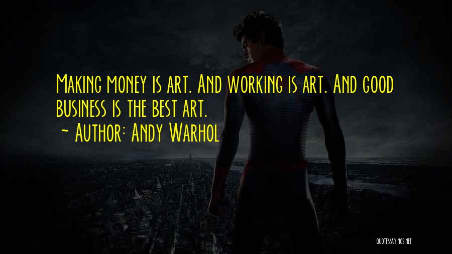 Making Art Quotes By Andy Warhol