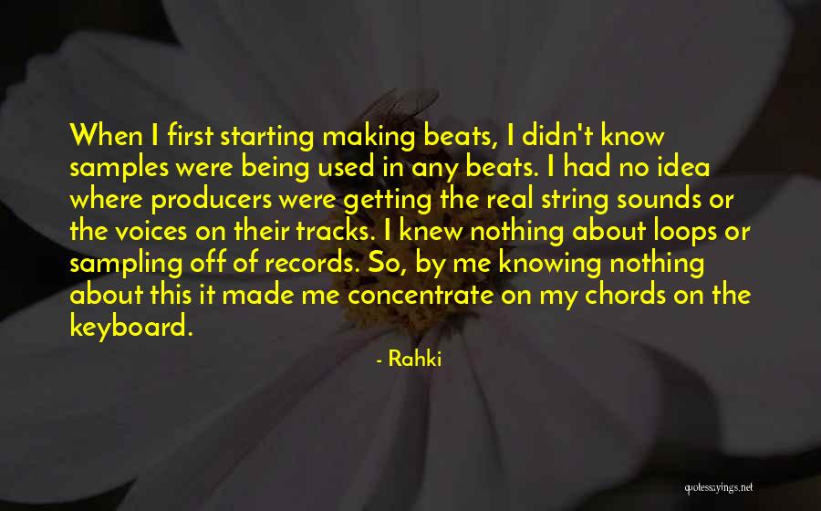 Making Beats Quotes By Rahki Making Beats Quotes By Rahki