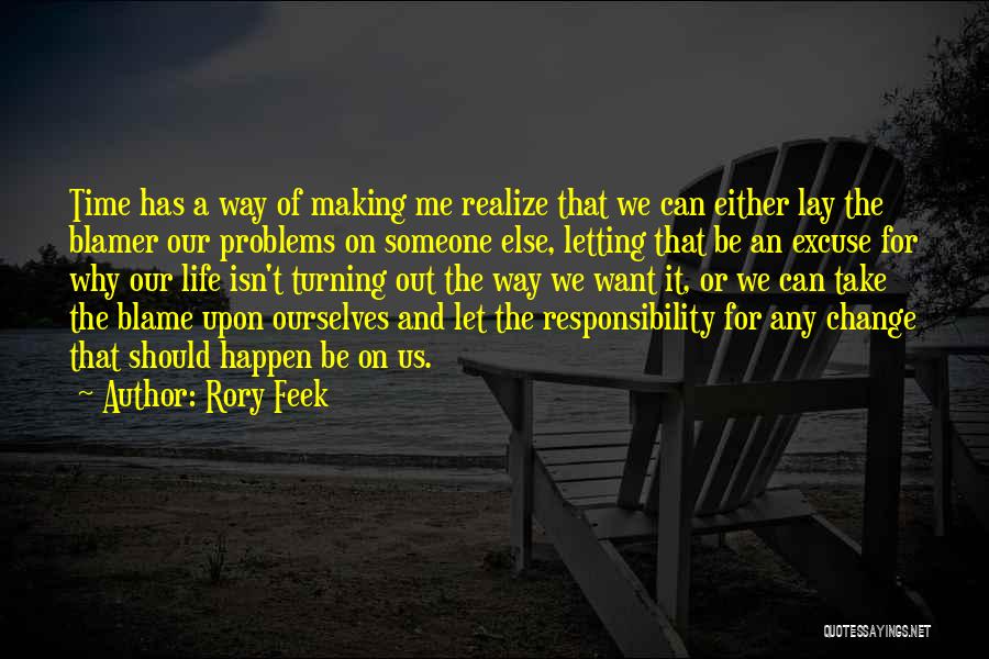 Making Change Happen Quotes By Rory Feek