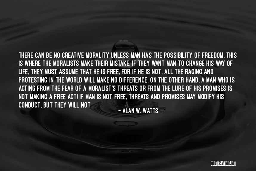 Making Change In The World Quotes By Alan W. Watts Making Change In The World Quotes By Alan W. Watts