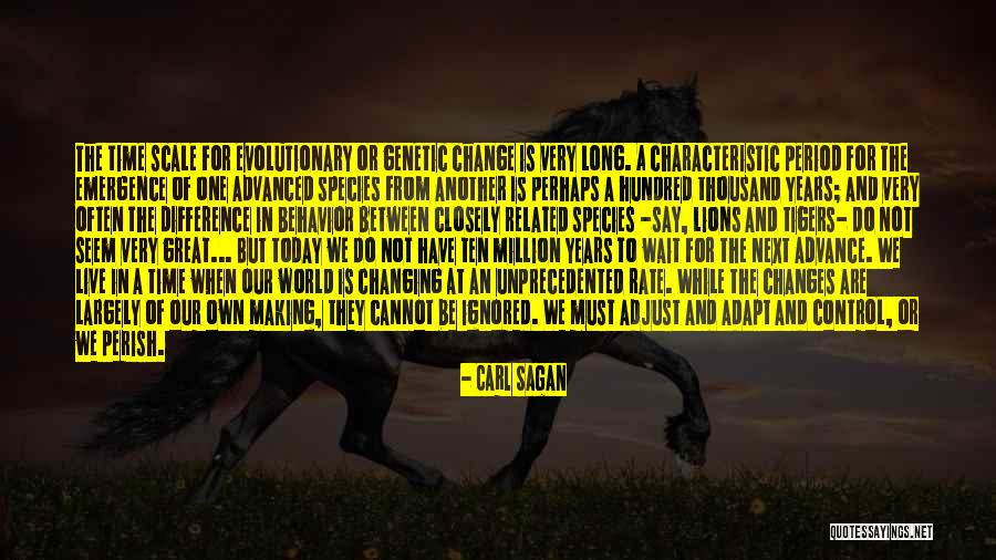 Making Change In The World Quotes By Carl Sagan Making Change In The World Quotes By Carl Sagan