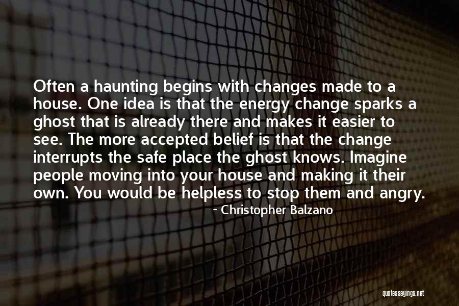 Making Changes And Moving On Quotes By Christopher Balzano Making Changes And Moving On Quotes By Christopher Balzano