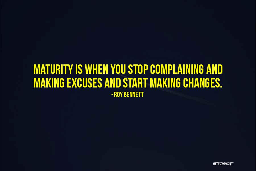 Making Changes For Yourself Quotes By Roy Bennett Making Changes For Yourself Quotes By Roy Bennett