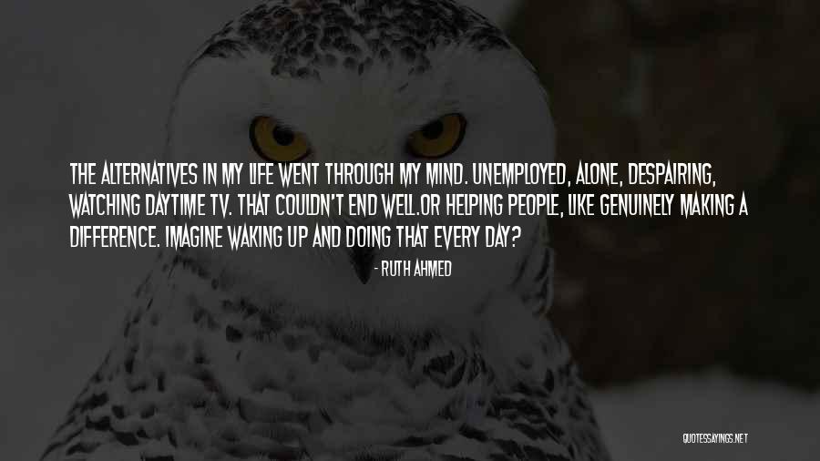 Making Choices In Life Quotes By Ruth Ahmed Making Choices In Life Quotes By Ruth Ahmed