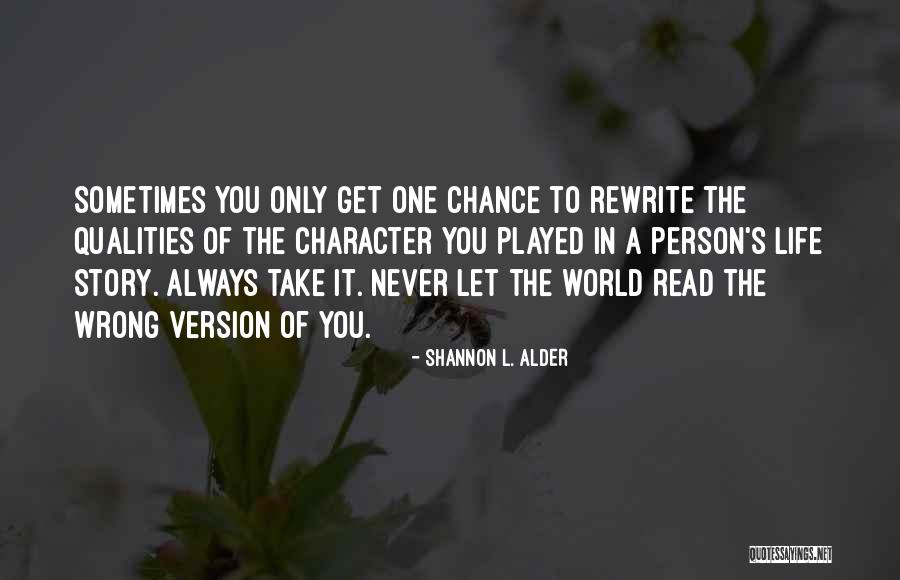 Making Choices In Life Quotes By Shannon L. Alder