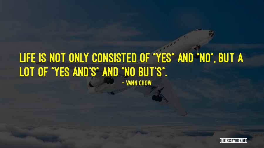 Making Choices In Life Quotes By Vann Chow Making Choices In Life Quotes By Vann Chow