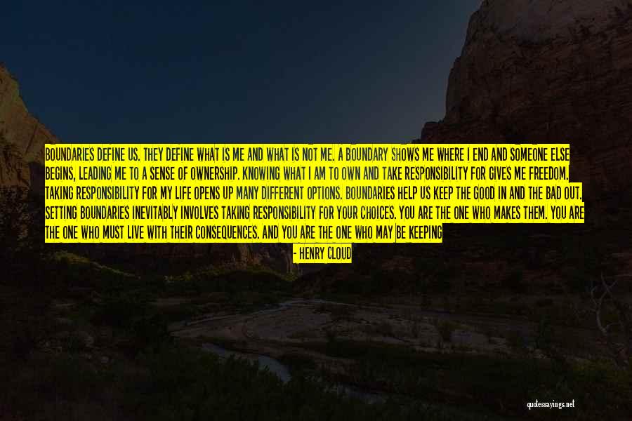 Making Choices In Your Life Quotes By Henry Cloud Making Choices In Your Life Quotes By Henry Cloud