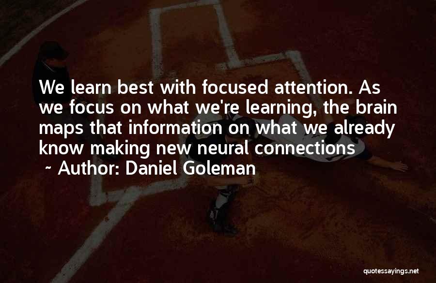 Making Connections Quotes By Daniel Goleman