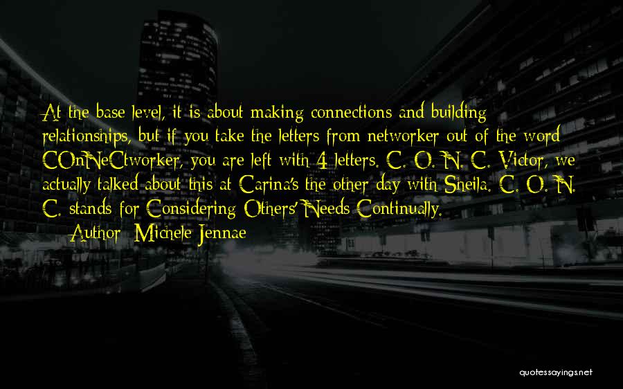 Making Connections Quotes By Michele Jennae