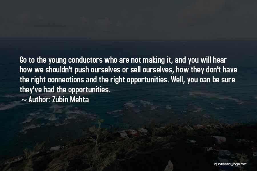 Making Connections Quotes By Zubin Mehta