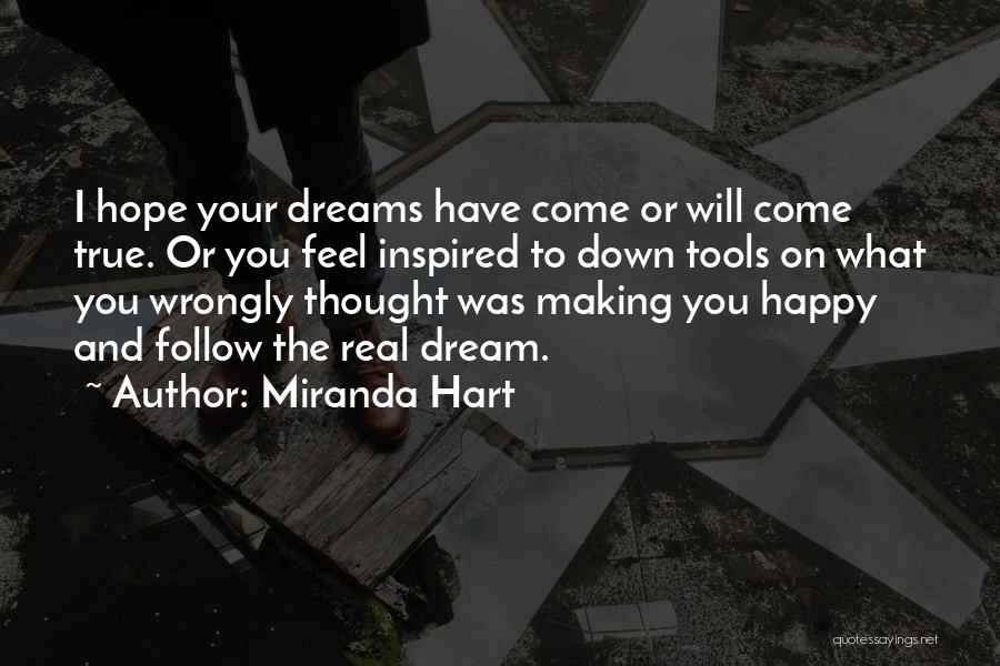 Making Dreams Come True Quotes By Miranda Hart