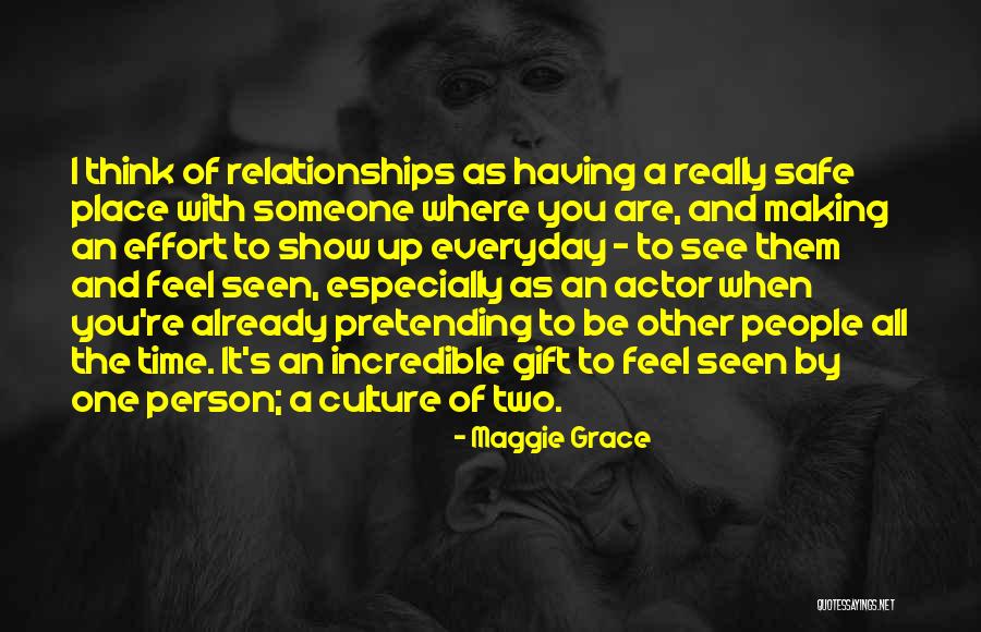 Making Effort In Relationships Quotes By Maggie Grace Making Effort In Relationships Quotes By Maggie Grace