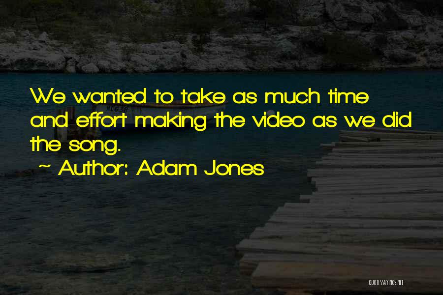 Making Effort Quotes By Adam Jones