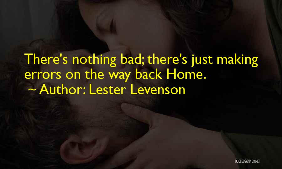 Making Errors Quotes By Lester Levenson