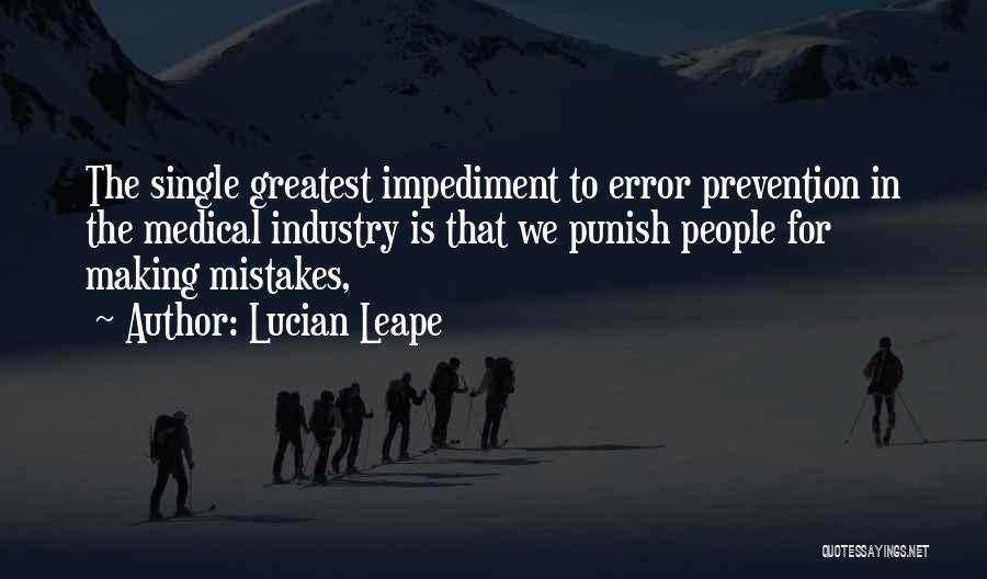 Making Errors Quotes By Lucian Leape