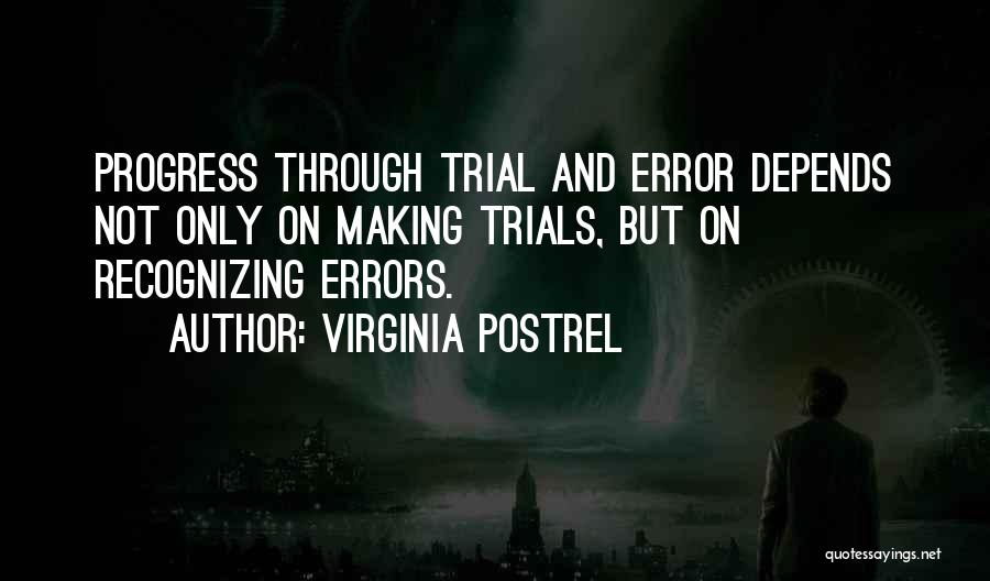 Making Errors Quotes By Virginia Postrel