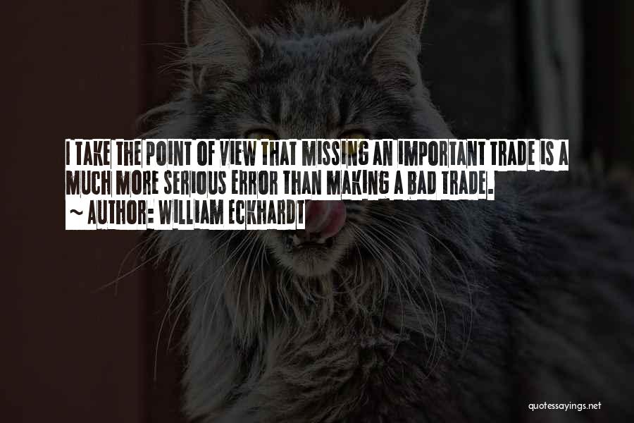 Making Errors Quotes By William Eckhardt