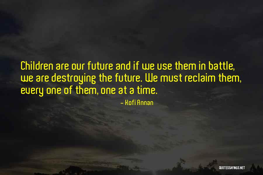 Making Every Day Count Quotes By Kofi Annan Making Every Day Count Quotes By Kofi Annan