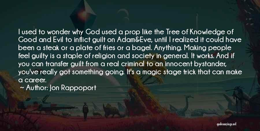 Making Feel Guilty Quotes By Jon Rappoport