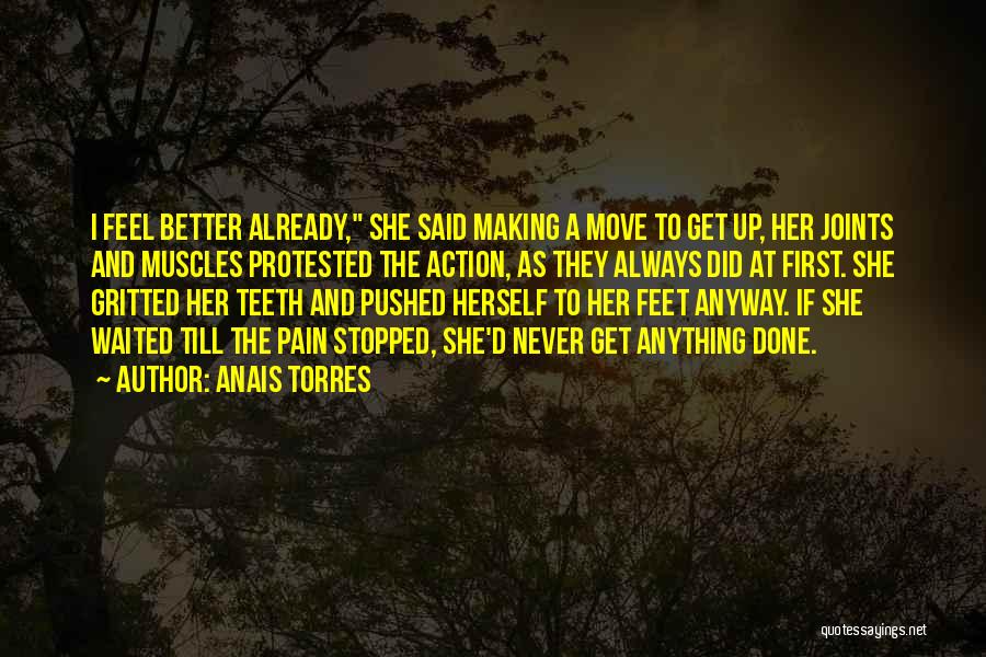 Making First Move Quotes By Anais Torres