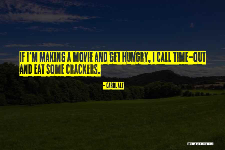 Making Food Quotes By Carol Alt Making Food Quotes By Carol Alt