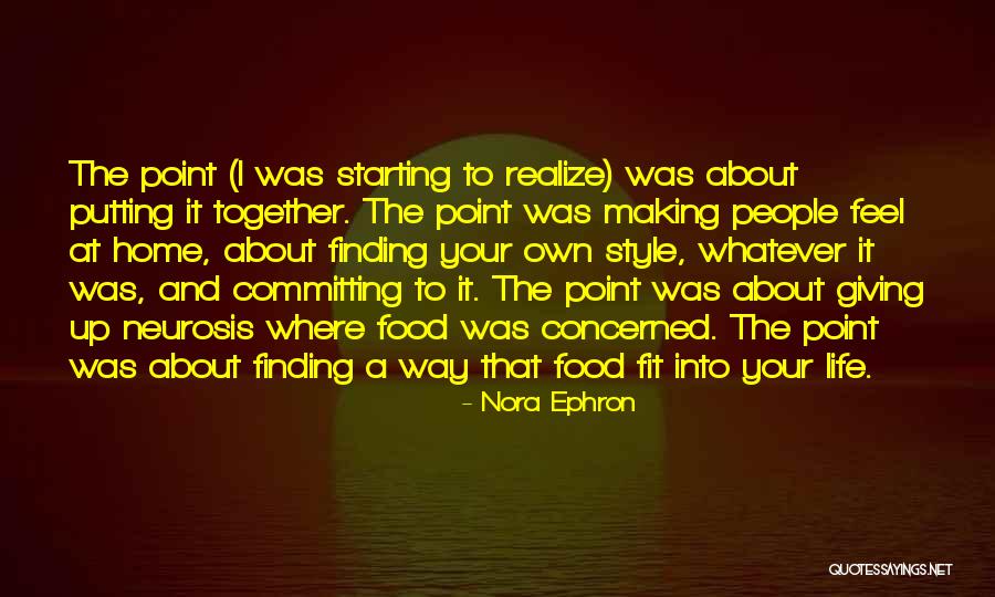 Making Food Quotes By Nora Ephron Making Food Quotes By Nora Ephron
