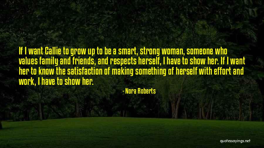 Making Friends Your Family Quotes By Nora Roberts