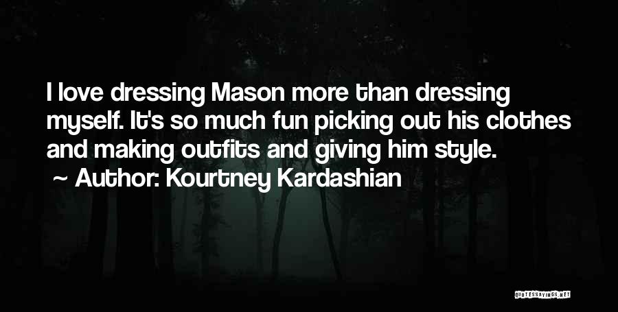 Making Fun Love Quotes By Kourtney Kardashian