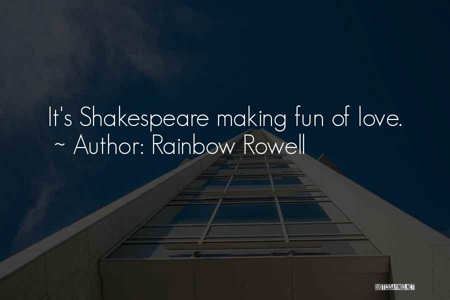 Making Fun Love Quotes By Rainbow Rowell