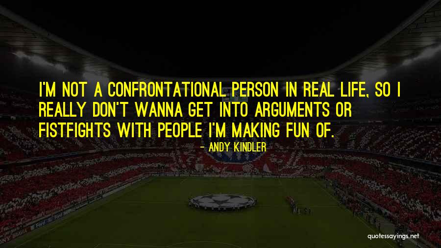 Making Fun Of People Quotes By Andy Kindler Making Fun Of People Quotes By Andy Kindler