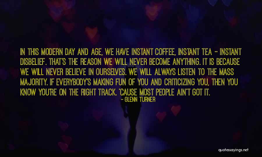 Making Fun Of People Quotes By Glenn Turner Making Fun Of People Quotes By Glenn Turner