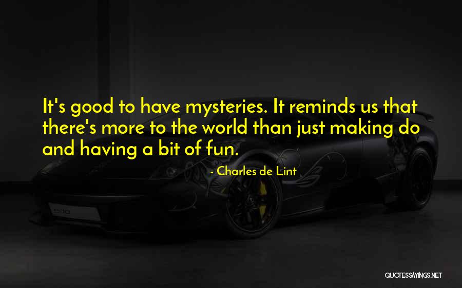 Making Fun Of Quotes By Charles De Lint Making Fun Of Quotes By Charles De Lint