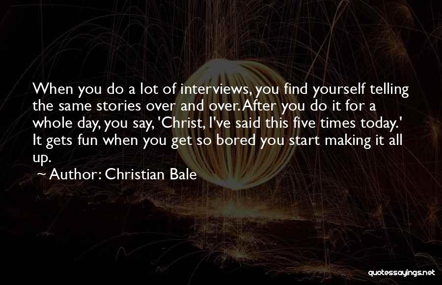 Making Fun Of Self Quotes By Christian Bale