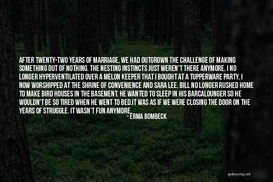 Making Fun Of Yourself Quotes By Erma Bombeck