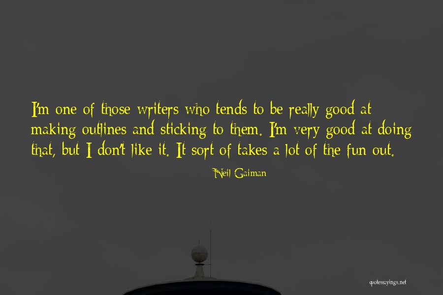 Making Fun Of Yourself Quotes By Neil Gaiman